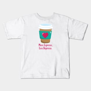 More Espresso Less Depresso Kids T-Shirt